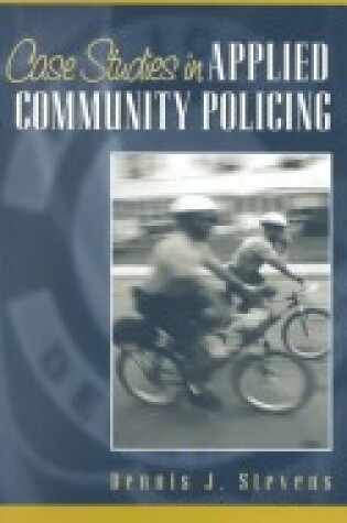 Cover of Case Studies in Applied Community Policing