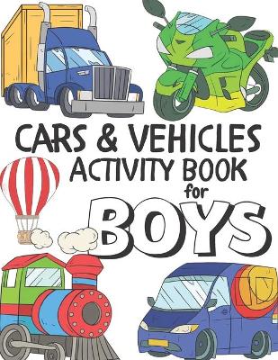 Book cover for Cars & Vehicles Activity Book For Boys