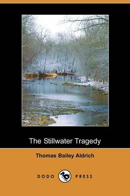 Book cover for The Stillwater Tragedy (Dodo Press)