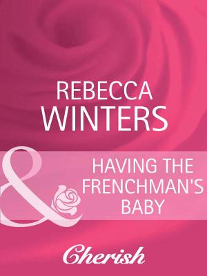 Cover of Having The Frenchman's Baby