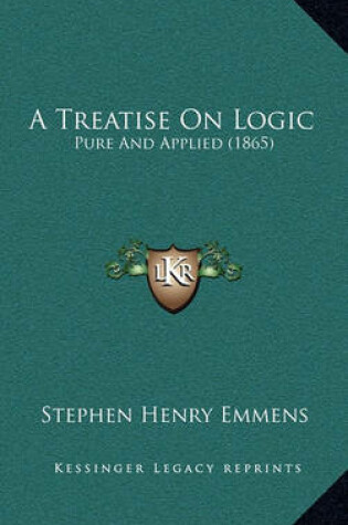 Cover of A Treatise on Logic