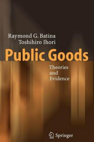 Cover of Public Goods: Theories and Evidence