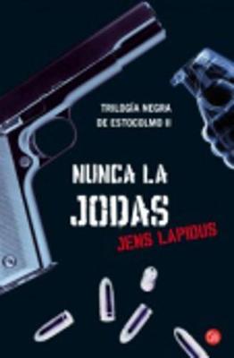 Book cover for Nunca la jodas
