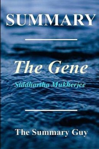 Cover of Summary - The Gene