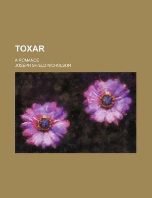 Book cover for Toxar; A Romance