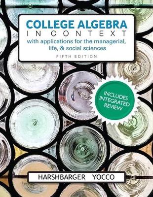 Book cover for College Algebra in Context with Integrated Review and Worksheets plus NEW MyMathLab with Pearson eText-- Access Card Package