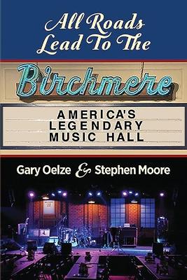 Book cover for All Roads Lead to The Birchmere