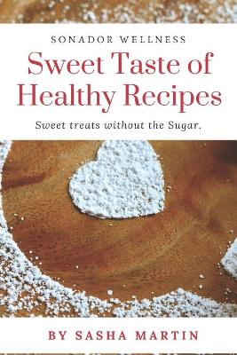 Book cover for Sweet Taste Of Healthy Recipes