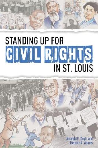 Cover of Standing Up for Civil Rights in St. Louis