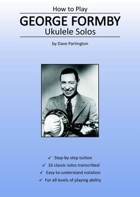 Book cover for How to Play George Formby Ukulele Solos