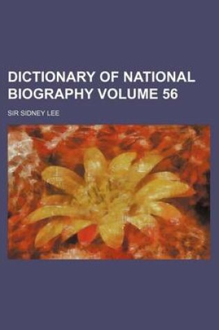 Cover of Dictionary of National Biography Volume 56