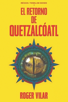 Cover of El retorno de Quetzalcóatl