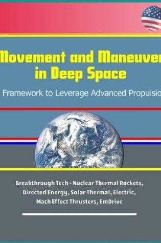 Cover of Movement and Maneuver in Deep Space