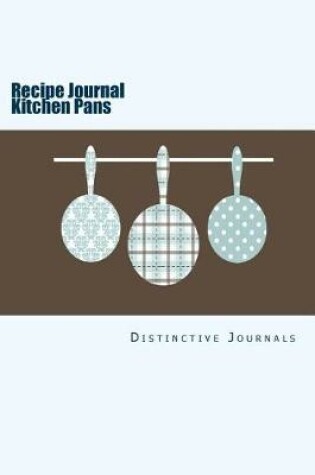 Cover of Recipe Journal Kitchen Pans