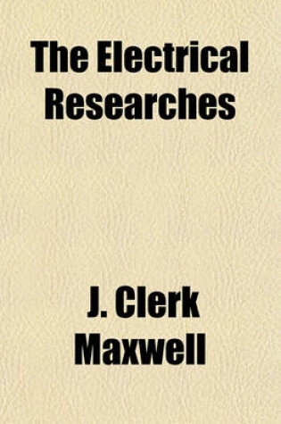 Cover of The Electrical Researches