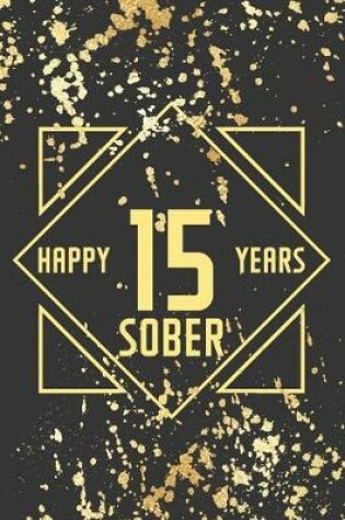 Cover of Happy 15 Years Sober