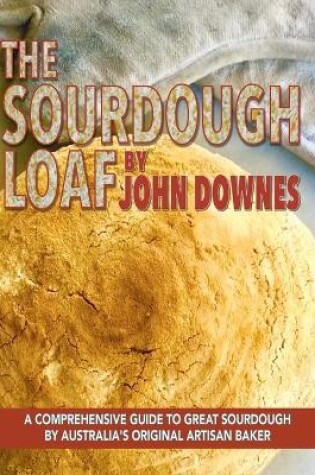 Cover of The Sourdough Loaf