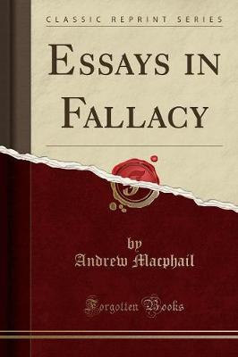 Book cover for Essays in Fallacy (Classic Reprint)