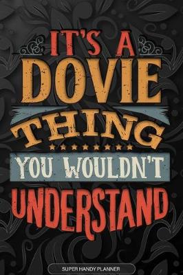 Book cover for It's A Dovie Thing You Wouldn't Understand