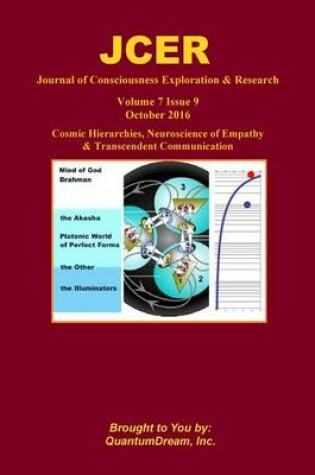 Cover of Journal of Consciousness Exploration & Research Volume 7 Issue 9