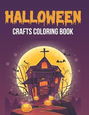 Book cover for Halloween Crafts Coloring Book