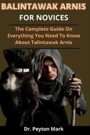 Cover of Balintawak Arnis For Novices