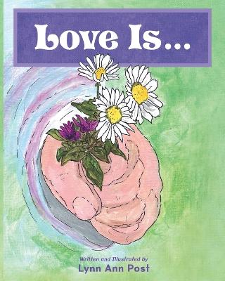 Book cover for Love Is....