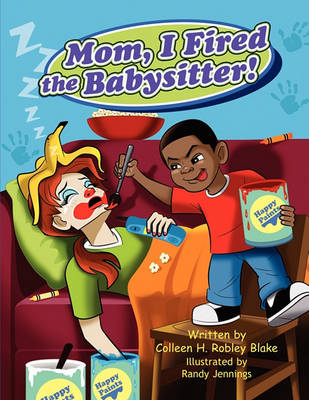 Book cover for Mom, I Fired the Babysitter!