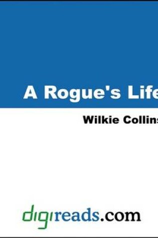 Cover of A Rogue's Life