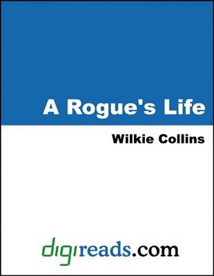 Book cover for A Rogue's Life