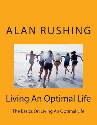 Book cover for Living An Optimal Life