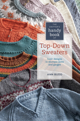 Cover of The Knitter's Handy Book of Top-Down Sweaters
