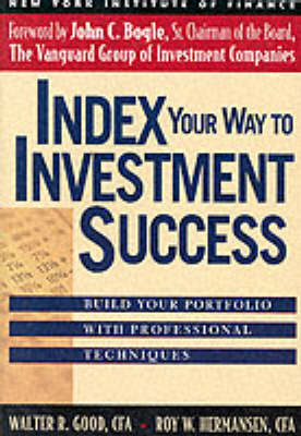 Book cover for Index Your Way to Investment Success