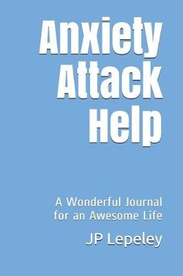 Book cover for Anxiety Attack Help