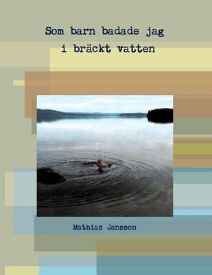 Book cover for Som barn badade jag i bräckt vatten