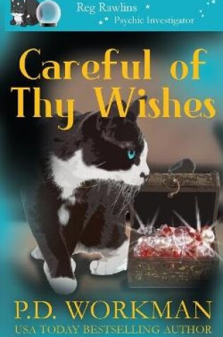 Cover of Careful of Thy Wishes