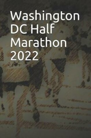 Cover of Washington DC Half Marathon 2022