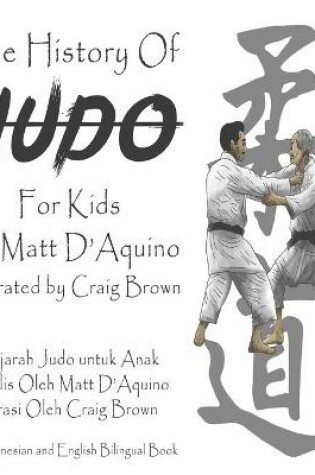 Cover of History of Judo for Kids (English Indonesian bilingual book)