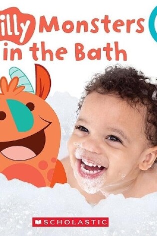 Cover of Silly Monsters in the Bath (Rookie Toddler)