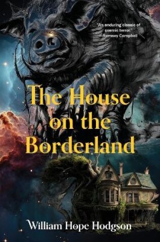 Cover of The House on the Borderland (Warbler Classics Annotated Edition)