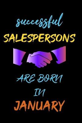 Book cover for successful salespersons are born in January - journal notebook birthday gift for salesperson - father's day gift