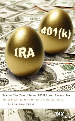 Book cover for How to Tap Your IRA or 401(k) and Escape Tax