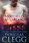 Book cover for Mordred, Bastard Son