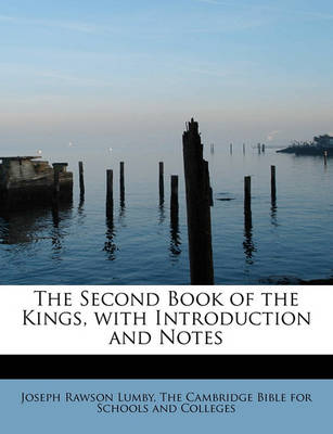 Book cover for The Second Book of the Kings, with Introduction and Notes