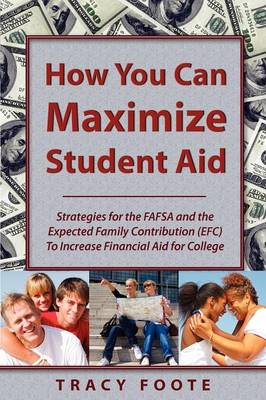 Book cover for How You Can Maximize Student Aid