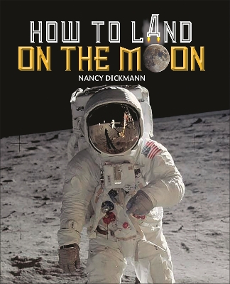 Cover of Reading Planet KS2 - How to Land on the Moon - Level 7: Saturn/Blue-Red band