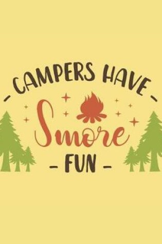 Cover of Campers Have Smore Fun