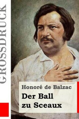 Cover of Der Ball zu Sceaux (Grossdruck)