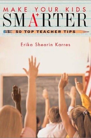 Cover of Make Your Kids Smarter