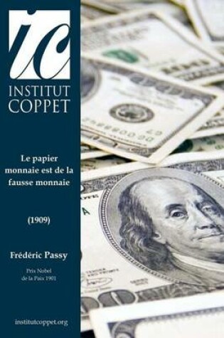 Cover of Le papier monnaie est de la fausse monnaie